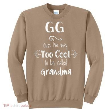 Too Cool GG Special Grandma Sweatshirt