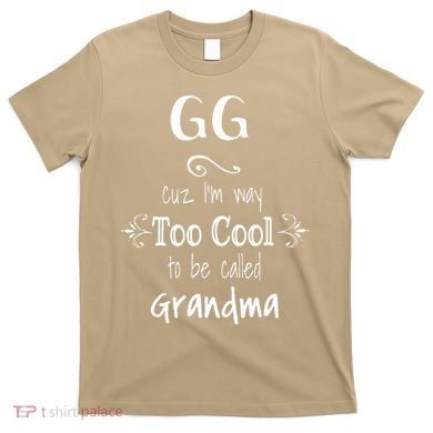 Too Cool GG Special Grandma T-Shirt