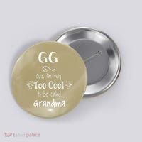 Too Cool GG Special Grandma Button thumb 0
