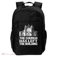 The Church Has Left The Building Inspirational Love God Gift Backpack thumb 0