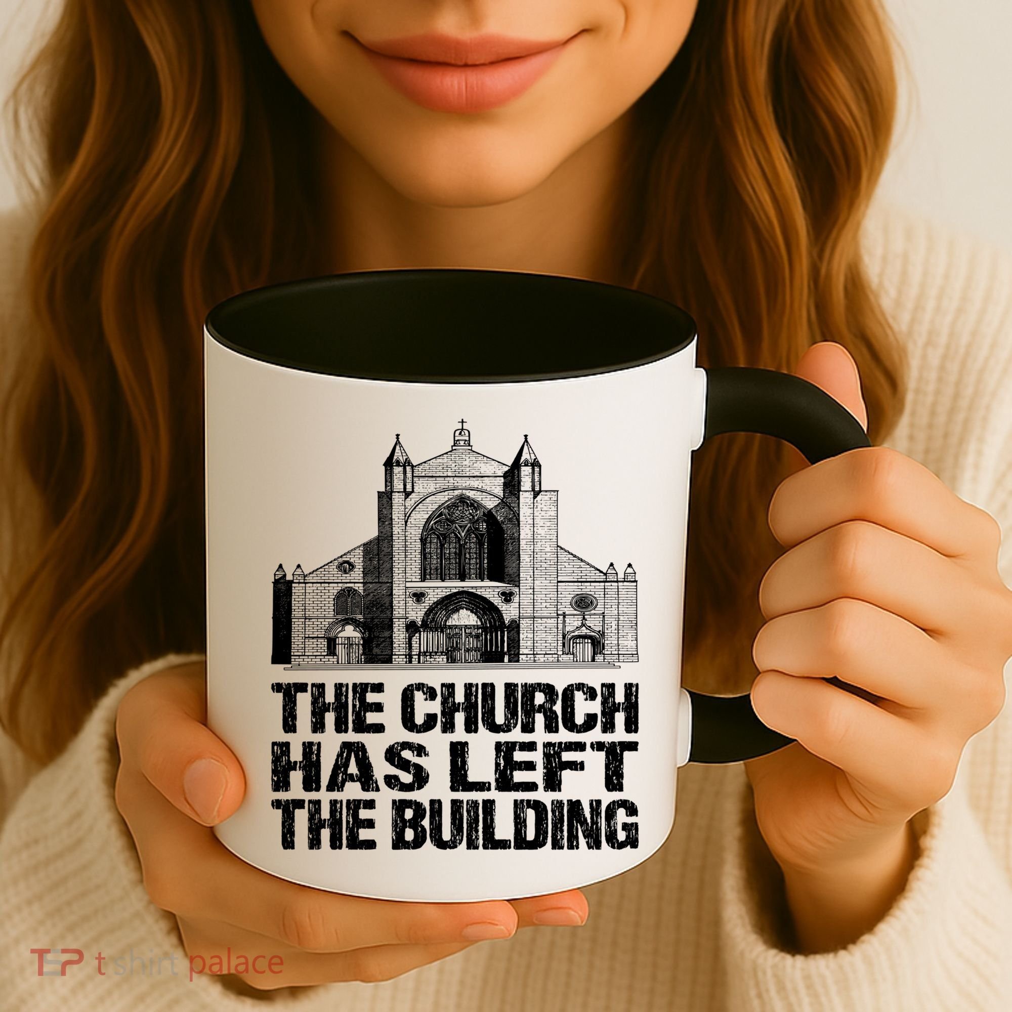 The Church Has Left The Building Inspirational Love God Gift Coffee Mug
