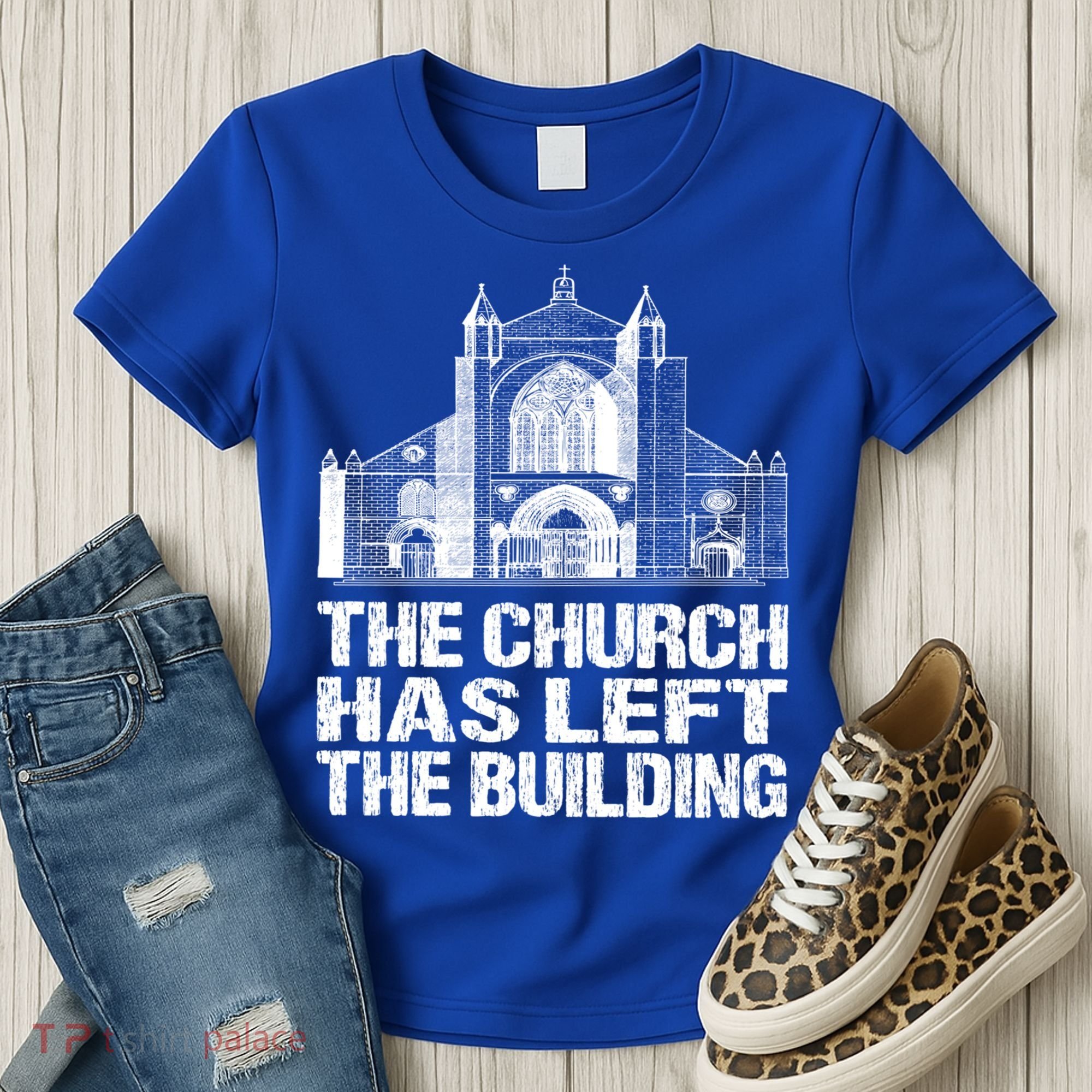 The Church Has Left The Building Inspirational Love God Gift Women's T-Shirt