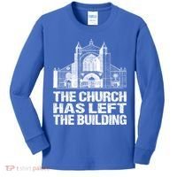 The Church Has Left The Building Inspirational Love God Gift Kids Long Sleeve Shirt thumb 0