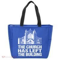 The Church Has Left The Building Inspirational Love God Gift Tote Bag thumb 0