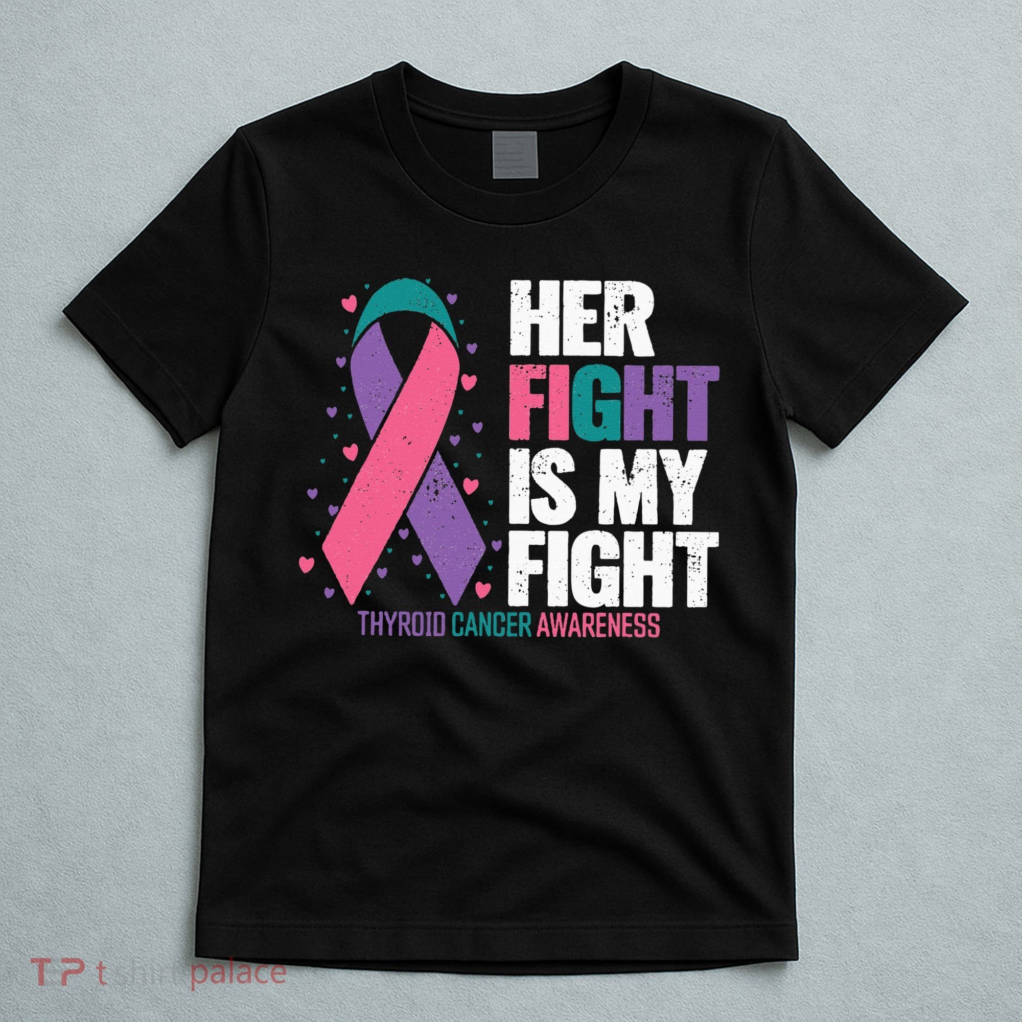 Thyroid Cancer Her Fight My Fight Thyroid Cancer Awareness T-Shirt