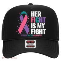 Thyroid Cancer Her Fight My Fight Thyroid Cancer Awareness Hat thumb 0
