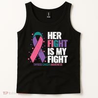 Thyroid Cancer Her Fight My Fight Thyroid Cancer Awareness Tank Top thumb 2