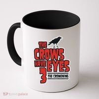 The Crows Have Eyes 3 The Crowening Coffee Mug thumb 0