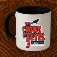 The Crows Have Eyes 3 The Crowening Coffee Mug thumb 2