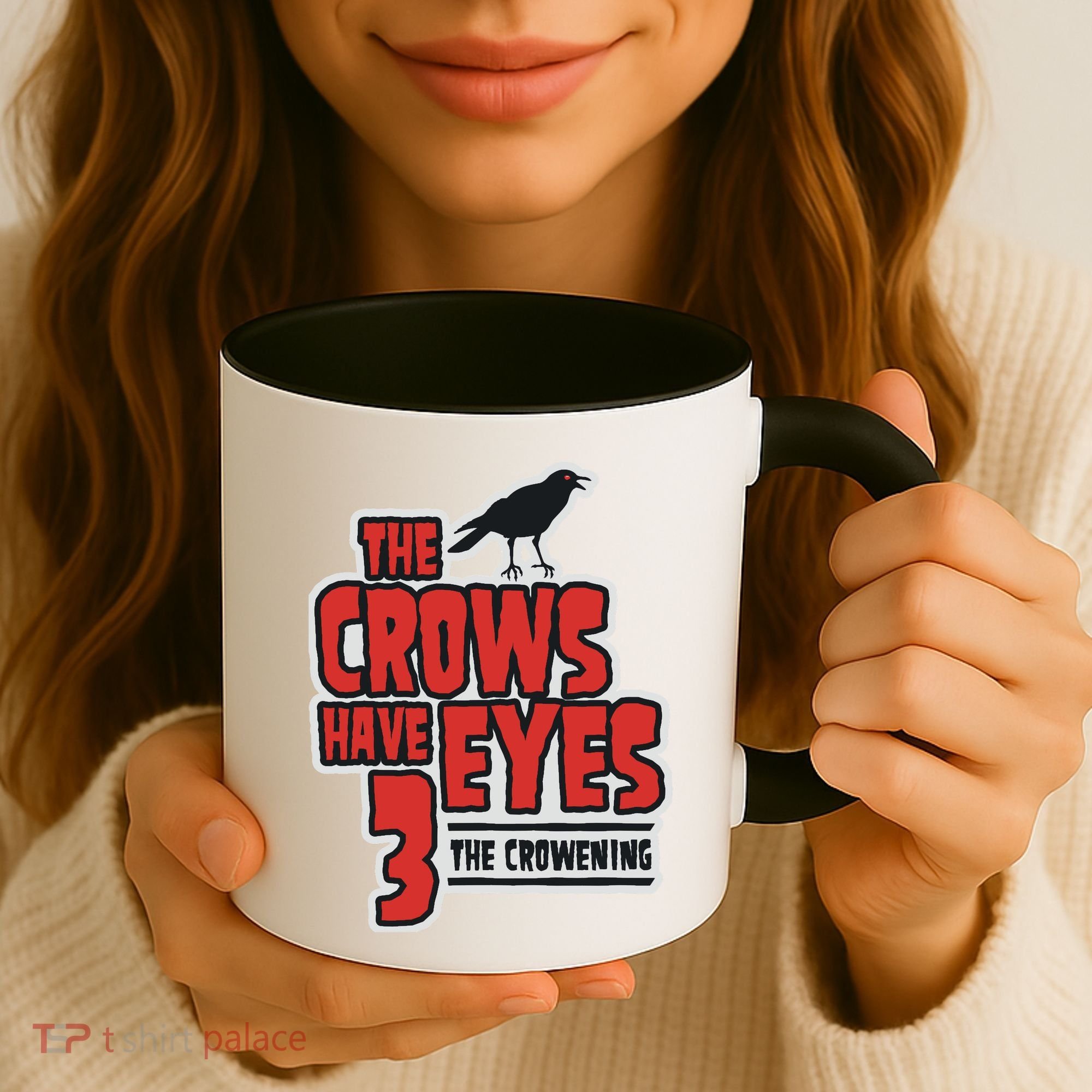 The Crows Have Eyes 3 The Crowening Coffee Mug
