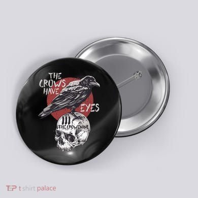 The Crows Have Eyes Iii Button