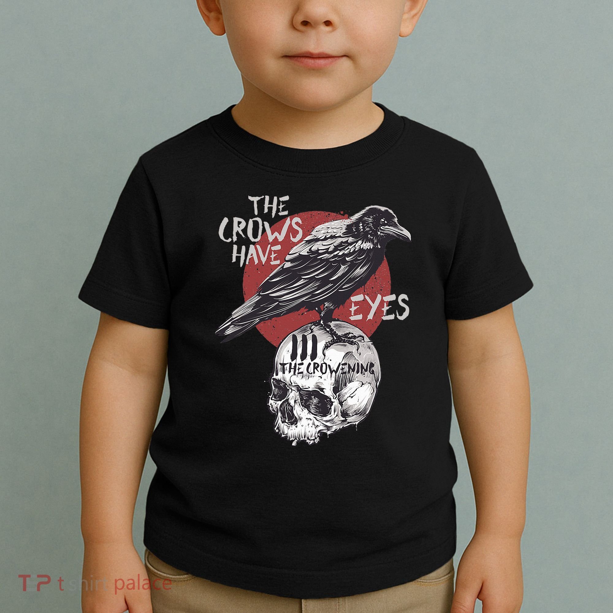 The Crows Have Eyes Iii Toddler T-Shirt