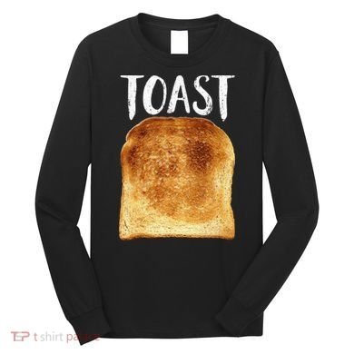 Toast Costume Halloween Funny Bread Lover Christmas Gift Long Sleeve Shirt