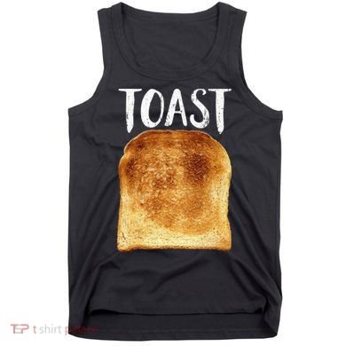 Toast Costume Halloween Funny Bread Lover Christmas Gift Tank Top