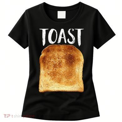 Toast Costume Halloween Funny Bread Lover Christmas Gift Women's T-Shirt