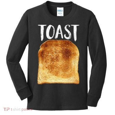 Toast Costume Halloween Funny Bread Lover Christmas Gift Kids Long Sleeve Shirt