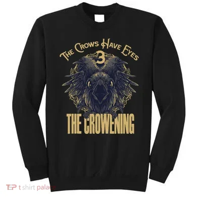 The Crows Have Eyes 3 Sweatshirt