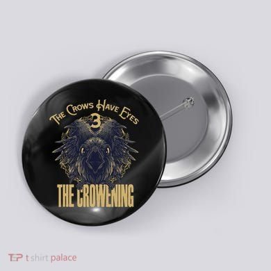 The Crows Have Eyes 3 Button