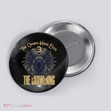 The Crows Have Eyes 3 Button