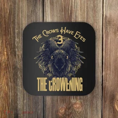 The Crows Have Eyes 3 Coaster