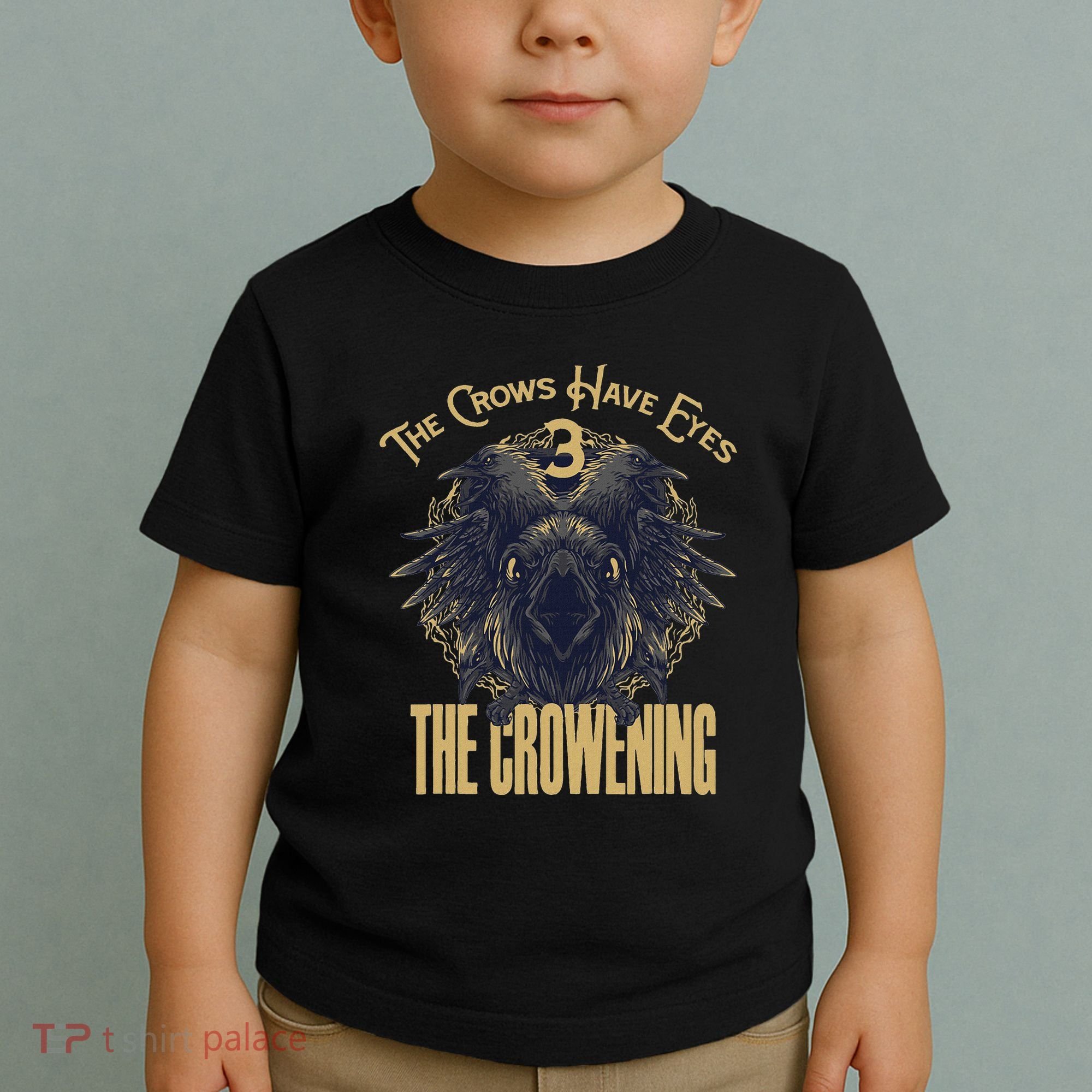 The Crows Have Eyes 3 Toddler T-Shirt
