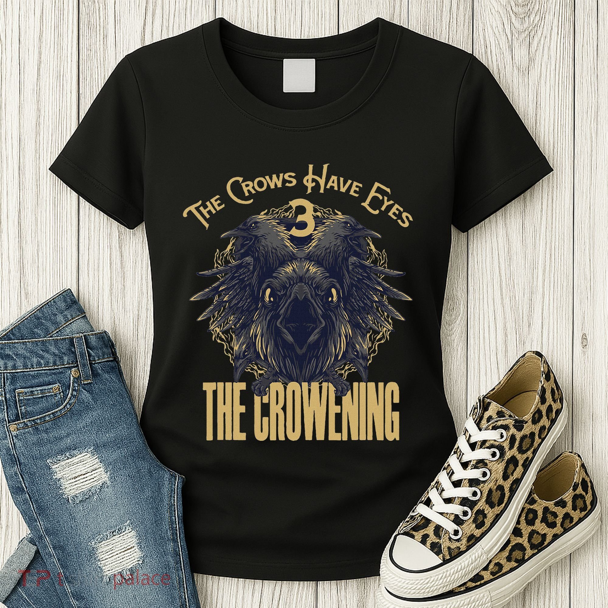 The Crows Have Eyes 3 Women's T-Shirt