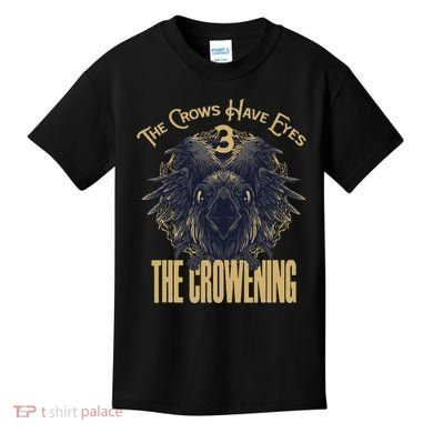 The Crows Have Eyes 3 Kids T-Shirt