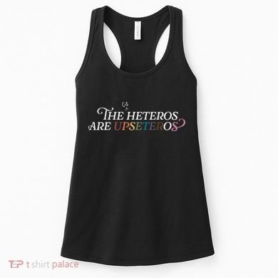 The (Cis) Heteros Are Upseteros Women's Tank Top