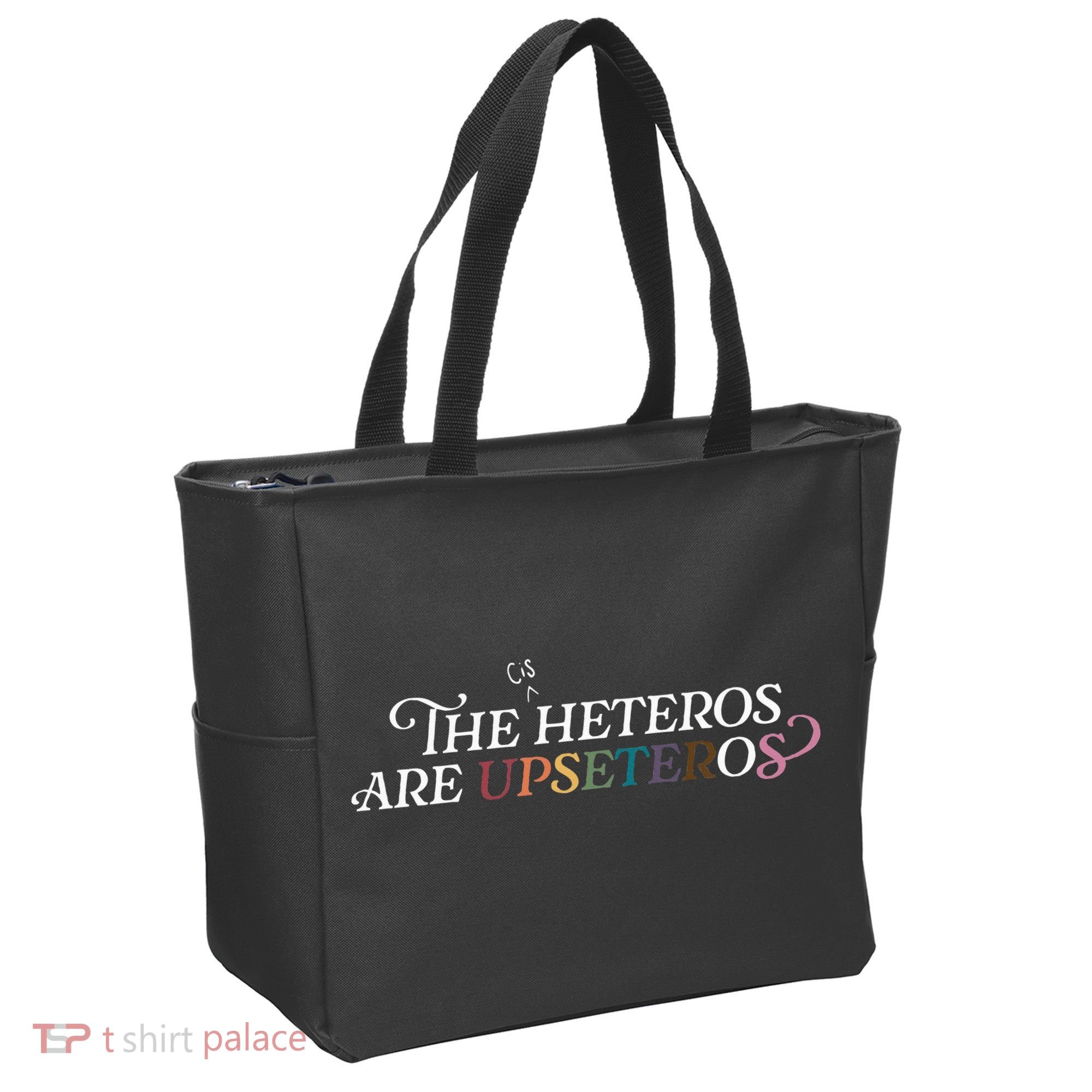 The (Cis) Heteros Are Upseteros Tote Bag