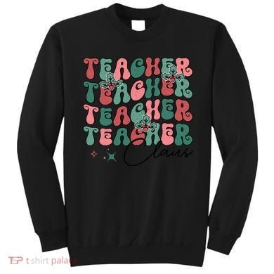 Teacher Claus Holiday Graphic Sweatshirt