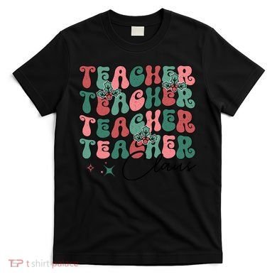 Teacher Claus Holiday Graphic T-Shirt