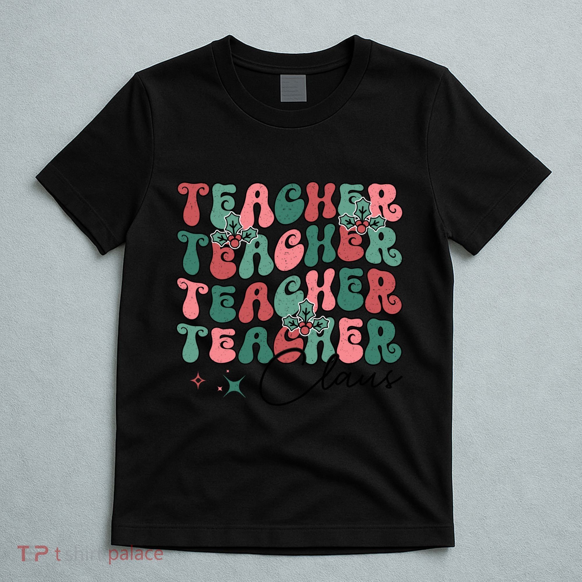 Teacher Claus Holiday Graphic T-Shirt