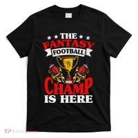 The Champ Is Here Fantasy Football T-Shirt thumb 0