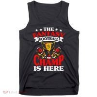 The Champ Is Here Fantasy Football Tank Top thumb 0