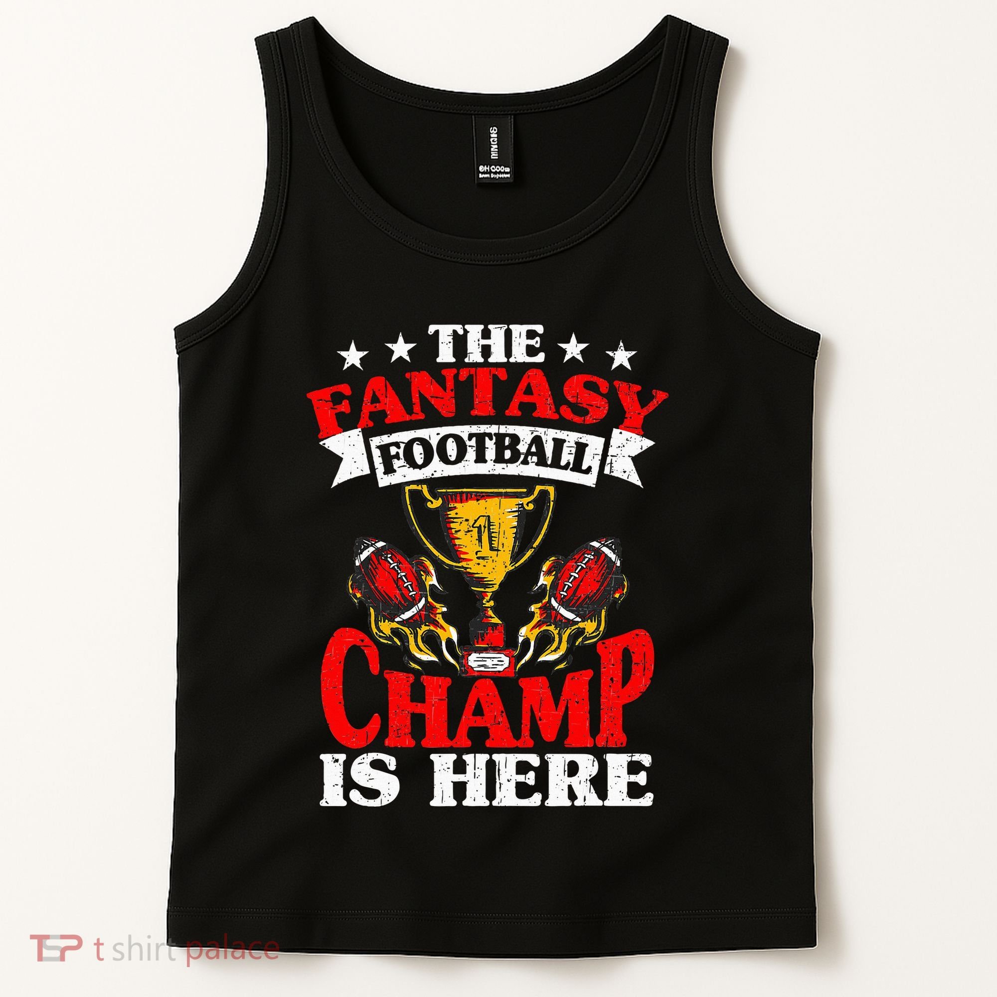 The Champ Is Here Fantasy Football Tank Top