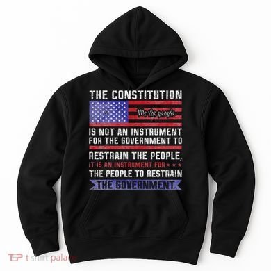 The Constitution Is An Instrument Us Patriotic Hoodie