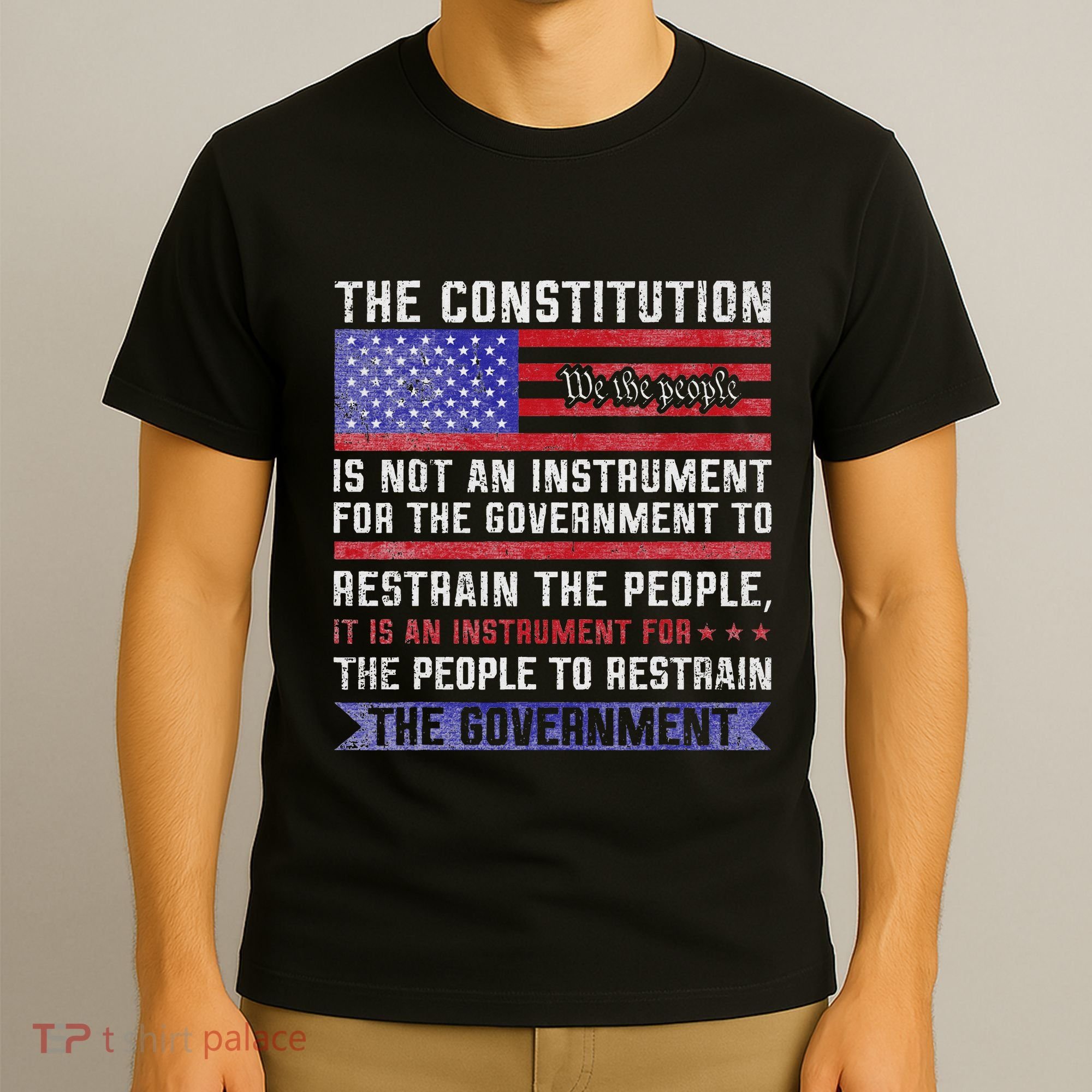 The Constitution Is An Instrument Us Patriotic T-Shirt