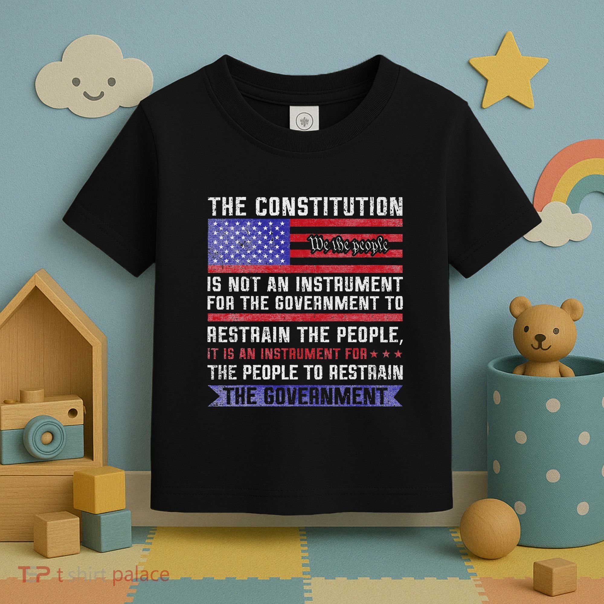 The Constitution Is An Instrument Us Patriotic Toddler T-Shirt