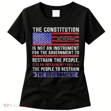The Constitution Is An Instrument Us Patriotic Women's T-Shirt
