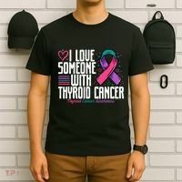 Thyroid Cancer I Love Someone With Thyroid Cancer Awareness T-Shirt thumb 6