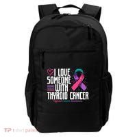 Thyroid Cancer I Love Someone With Thyroid Cancer Awareness Backpack thumb 0