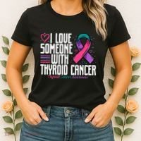 Thyroid Cancer I Love Someone With Thyroid Cancer Awareness Women's T-Shirt thumb 2