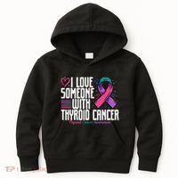 Thyroid Cancer I Love Someone With Thyroid Cancer Awareness Kids Hoodie thumb 0
