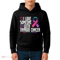 Thyroid Cancer I Love Someone With Thyroid Cancer Awareness Kids Hoodie thumb 4