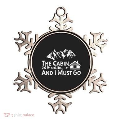 The Cabin Is Calling And I Must Go Cabin Life Gift Ornament