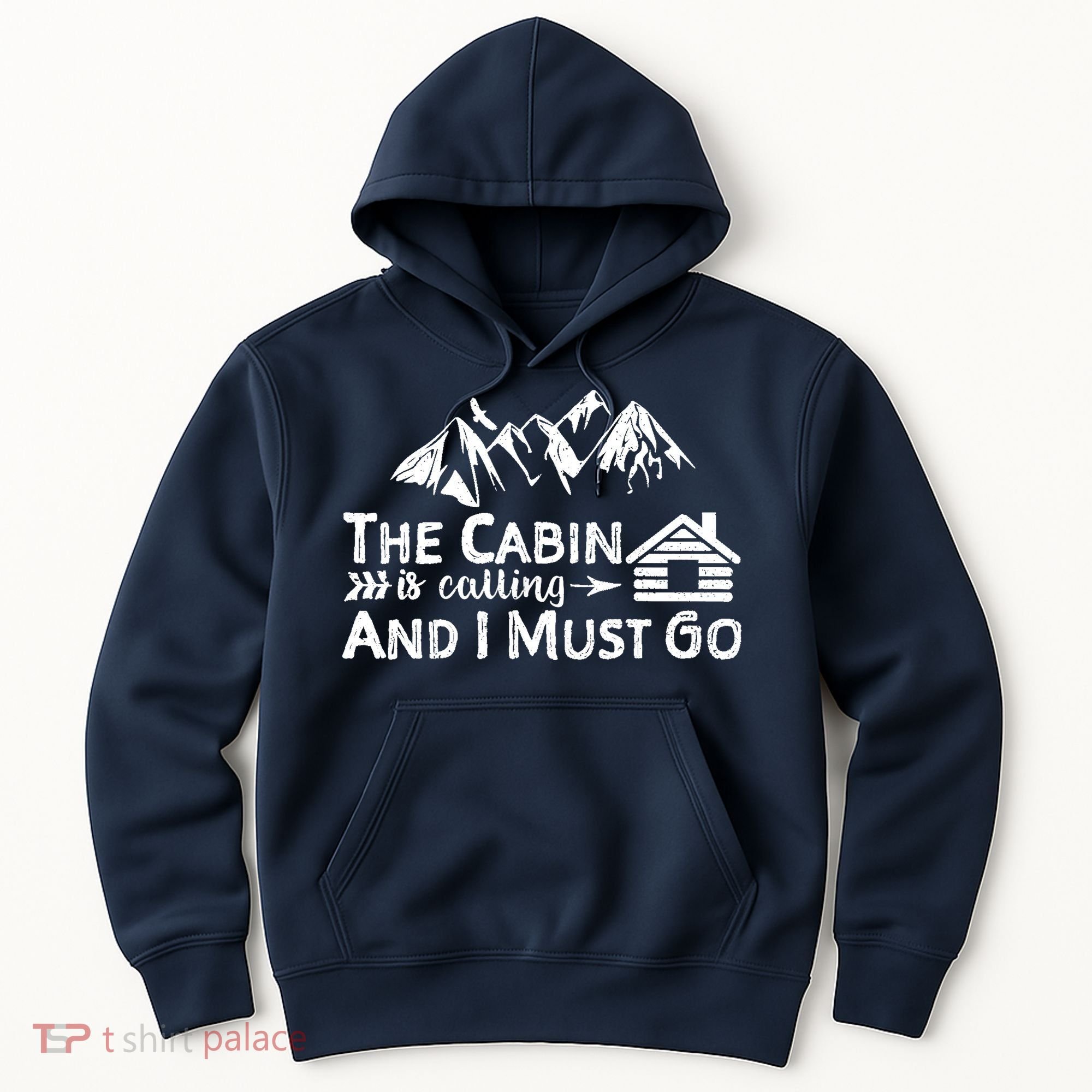 The Cabin Is Calling And I Must Go Cabin Life Gift Hoodie
