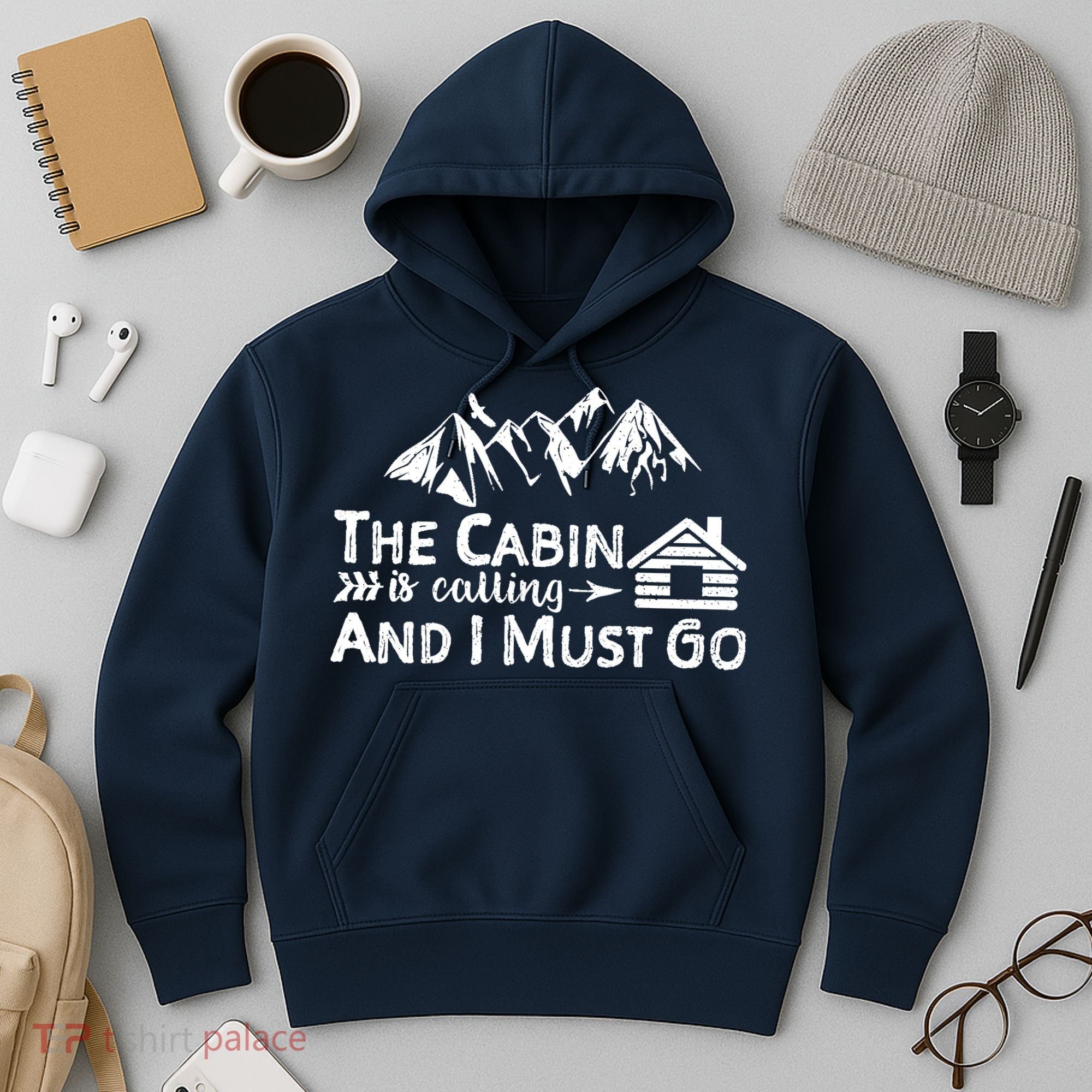 The Cabin Is Calling And I Must Go Cabin Life Gift Hoodie