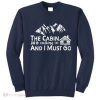 The Cabin Is Calling And I Must Go Cabin Life Gift Sweatshirt thumb 0