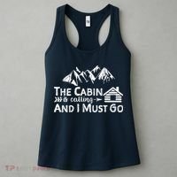 The Cabin Is Calling And I Must Go Cabin Life Gift Women's Tank Top thumb 3