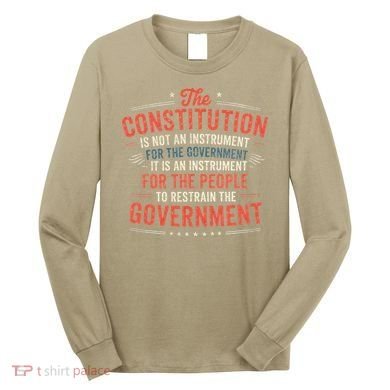 The Constitution Is An Instrument Hands Off Long Sleeve Shirt